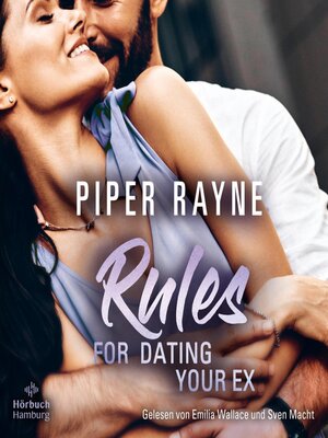 cover image of Rules for Dating Your Ex (Baileys-Serie 9)